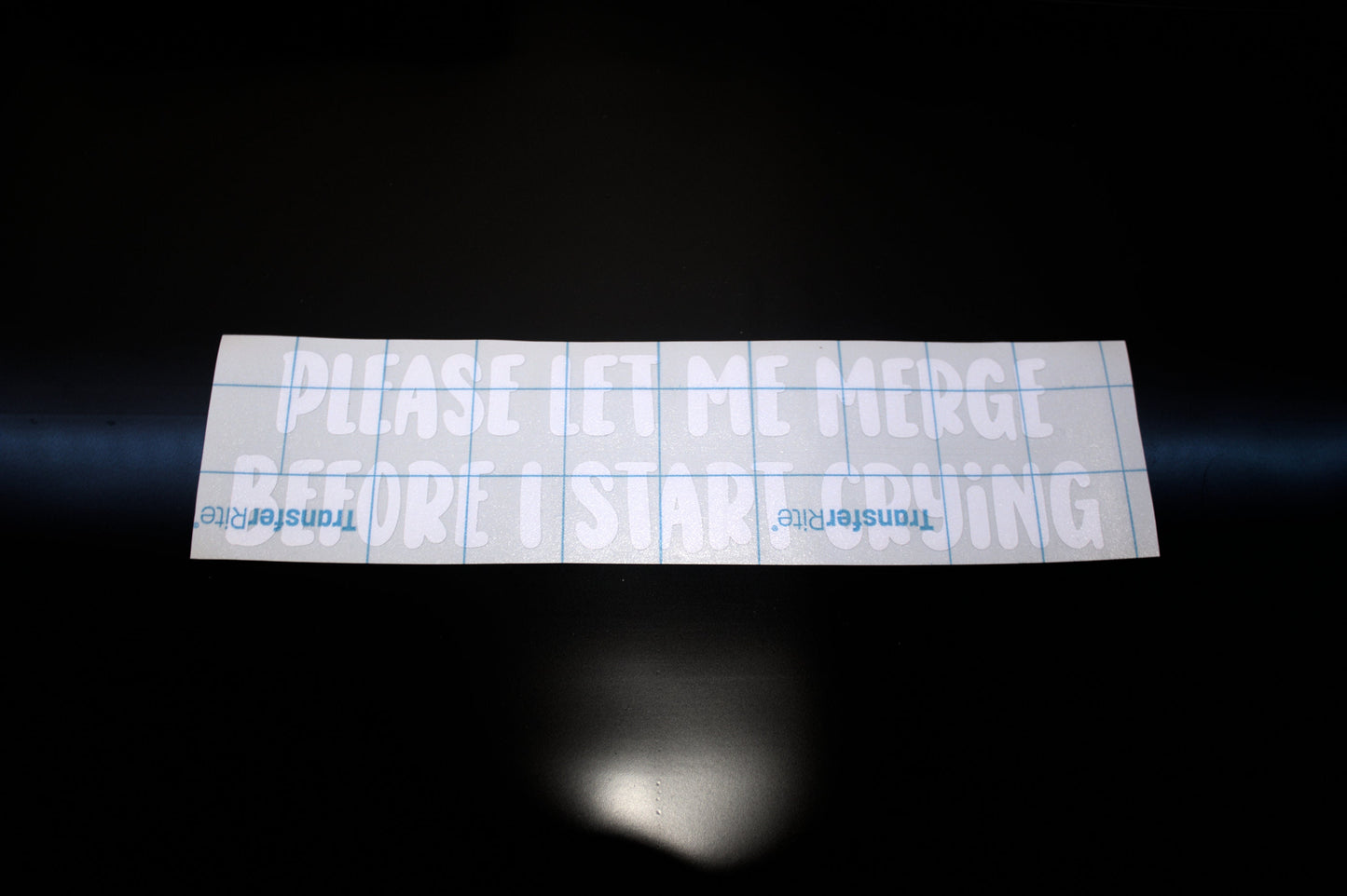 Funny Car Sticker "Please Let Me Merge Before I Start Crying" Vinyl Decal