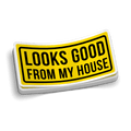 Looks Good Hard Hat Decal - Rising Sun Decals - Looks Good Hard Hat Decal