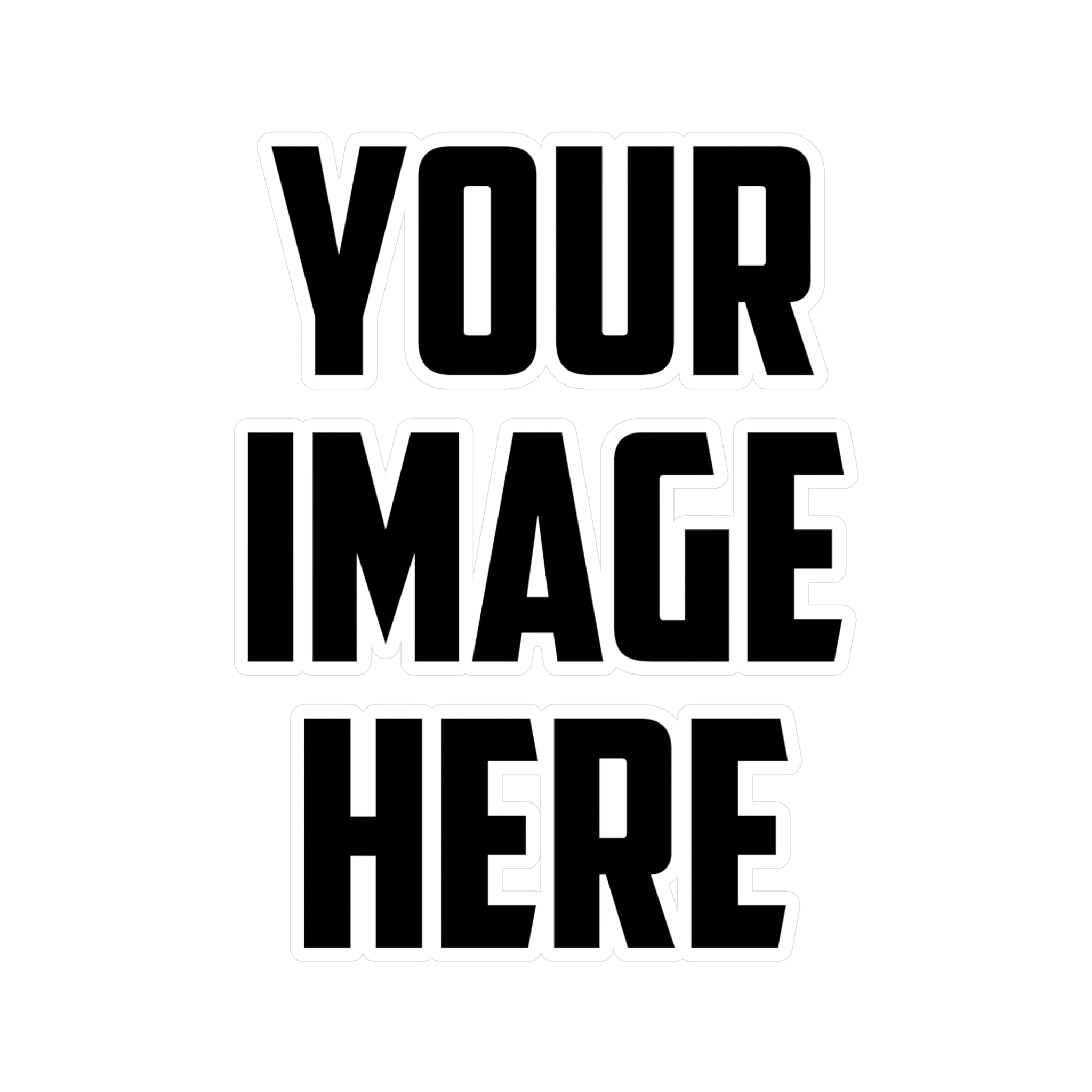 Create Your Own Vinyl Sticker — 'Your Image Here' Removable Decal