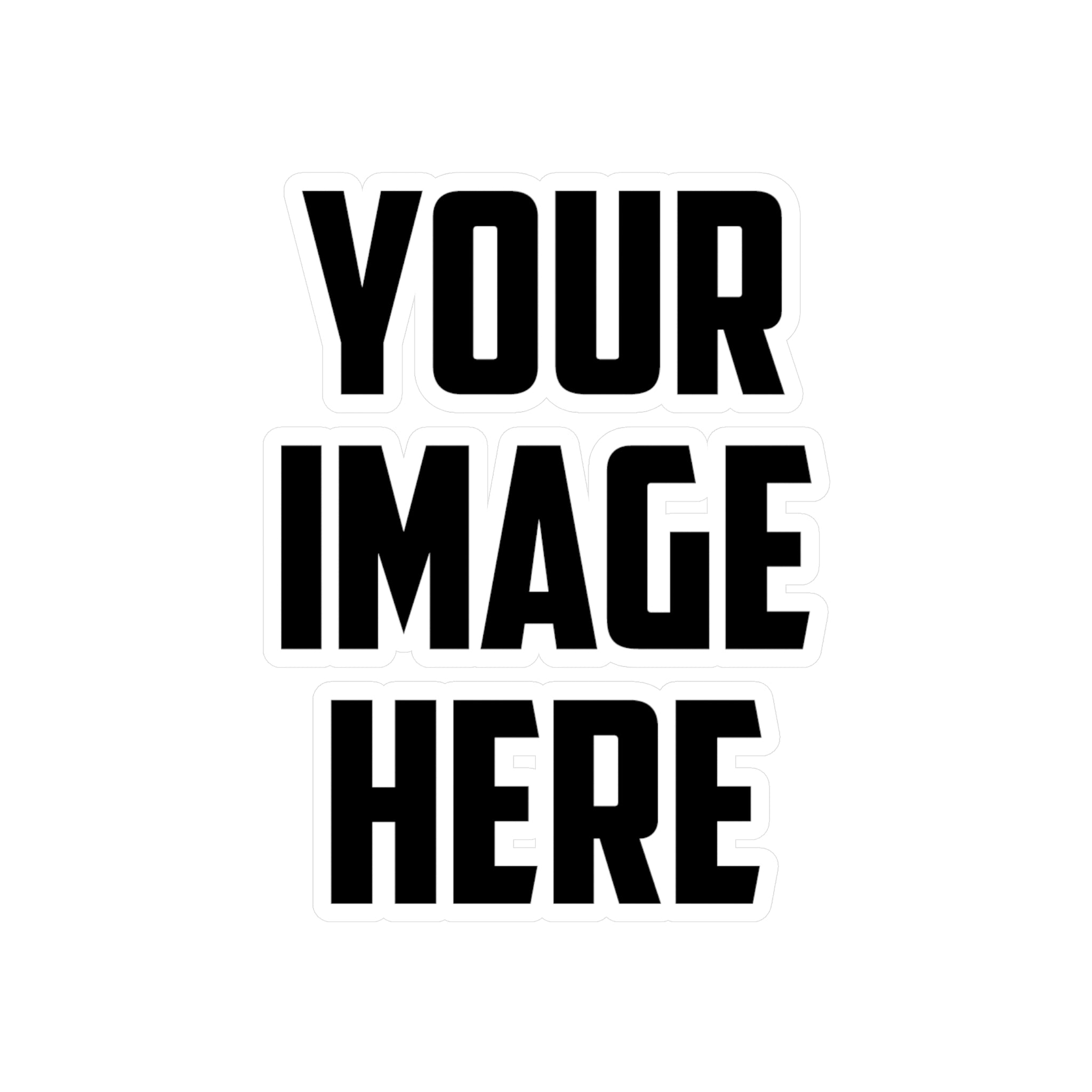 Create Your Own Vinyl Sticker — 'Your Image Here' Removable Decal