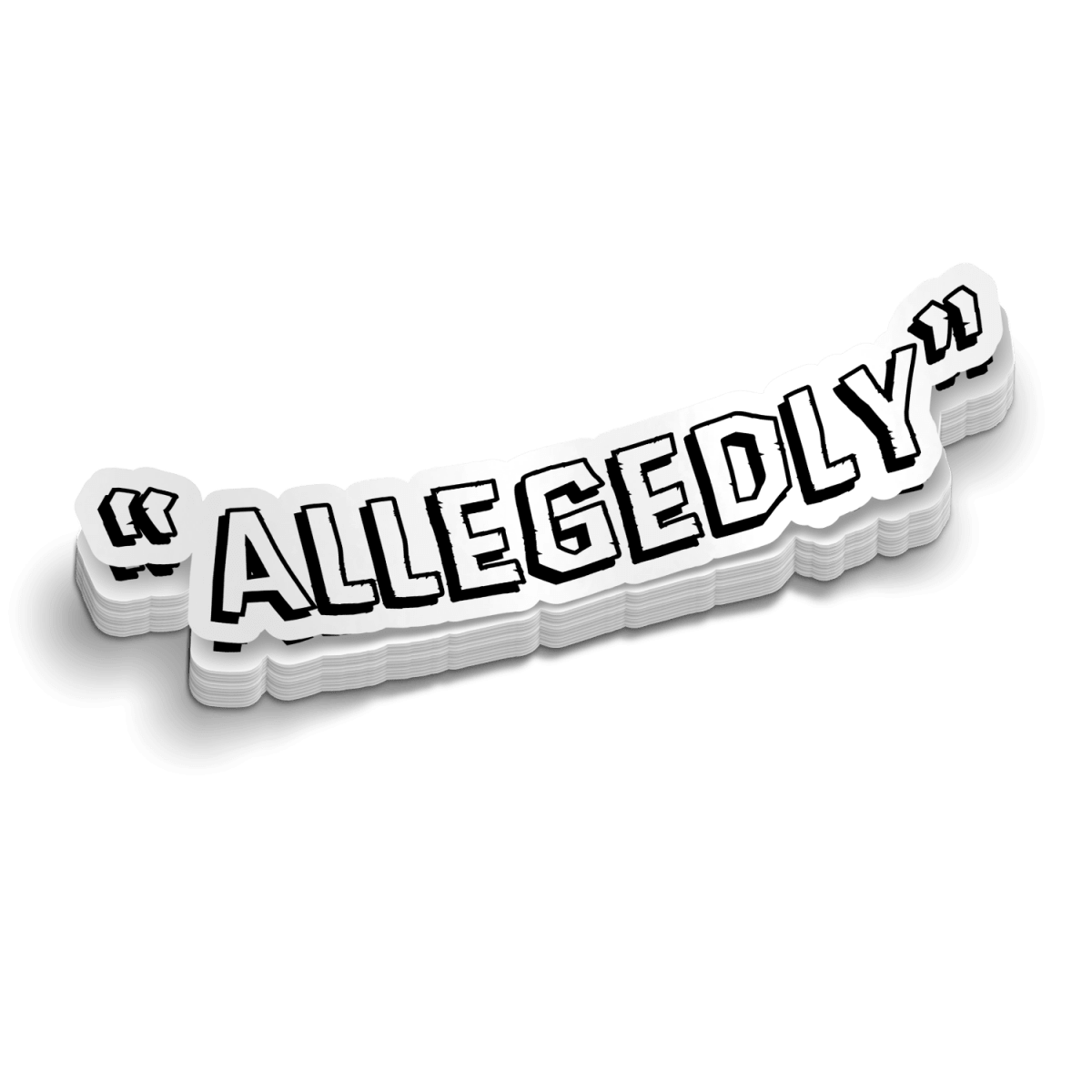 Allegedly - Hard Hat Decal - Rising Sun Decals - Allegedly - Hard Hat Decal