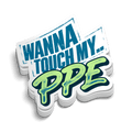 Touch My PPE - Hard Hat Decal - Rising Sun Decals - Touch My PPE - Hard Hat Decal