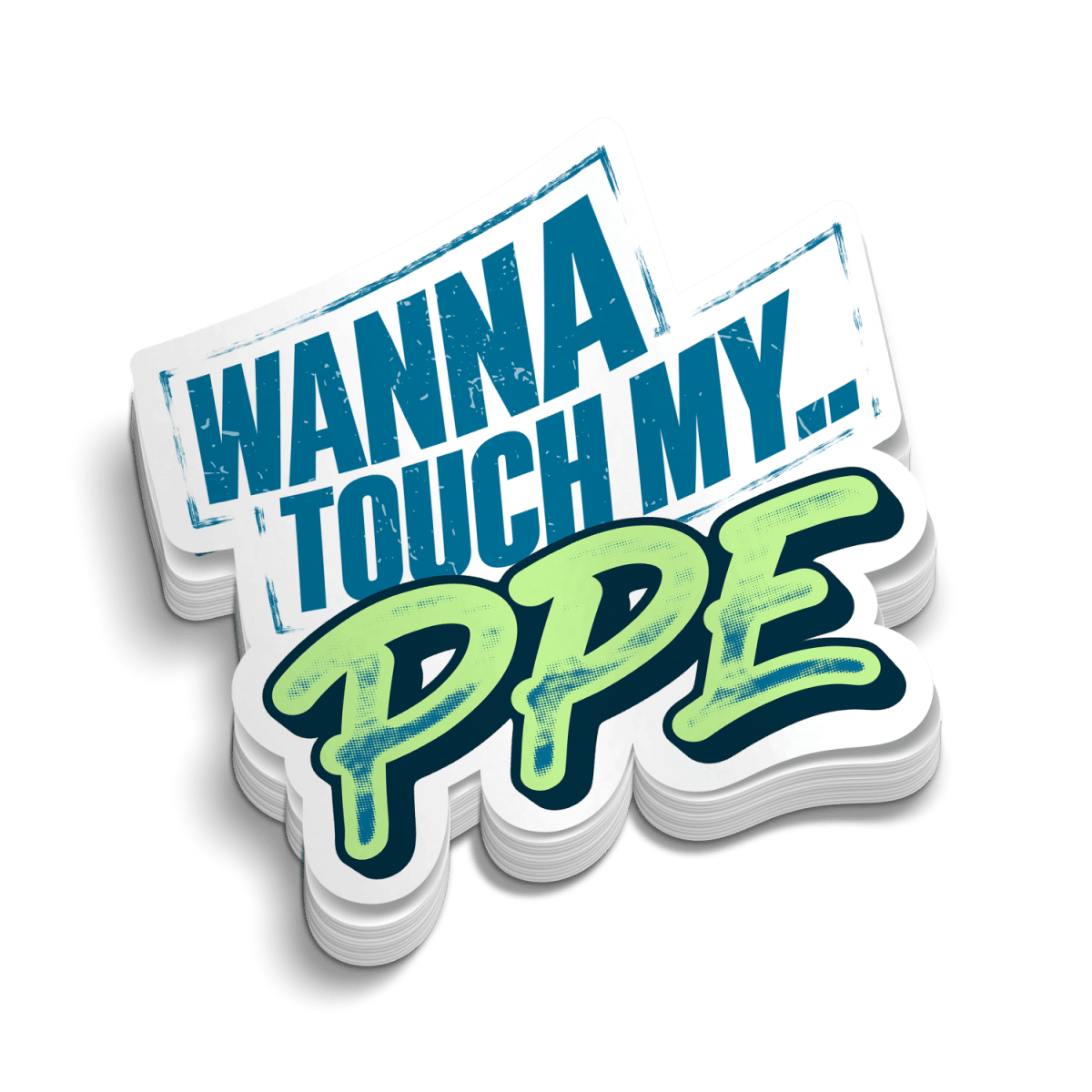 Touch My PPE - Hard Hat Decal - Rising Sun Decals - Touch My PPE - Hard Hat Decal
