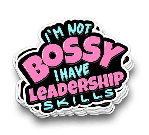 Bossy Leadership Skills - Funny Tumbler Stickers - Rising Sun Decals - Bossy Leadership Skills - Funny Tumbler Stickers