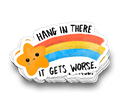 Hang In There - Funny Sarcastic Tumbler Stickers - Rising Sun Decals - Hang In There - Funny Sarcastic Tumbler Stickers