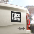 Tuck Frump Car Magnet, Funny Bumper Sticker Magnet - Rising Sun Decals - Tuck Frump Car Magnet, Funny Bumper Sticker Magnet