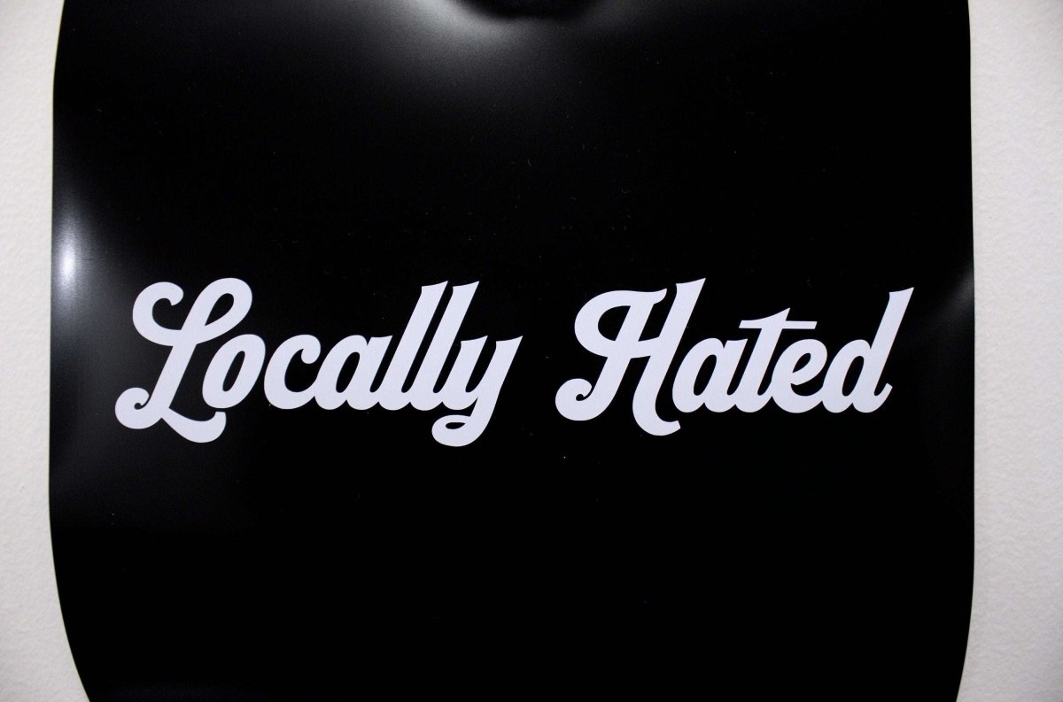 Car Sticker/Banner "Locally Hated" Vinyl Decal Windshield Banner - Rising Sun Decals - Car Sticker/Banner "Locally Hated" Vinyl Decal Windshield Banner