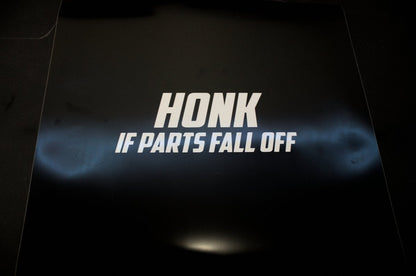 Funny Car Sticker "Honk If Parts Fall Off" Vinyl Decal - Rising Sun Decals - Funny Car Sticker "Honk If Parts Fall Off" Vinyl Decal
