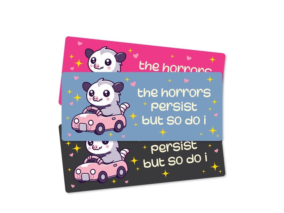 The Horrors Persist Opossum Funny 7" Bumper Sticker or Magnet - Rising Sun Decals - The Horrors Persist Opossum Funny 7" Bumper Sticker or Magnet